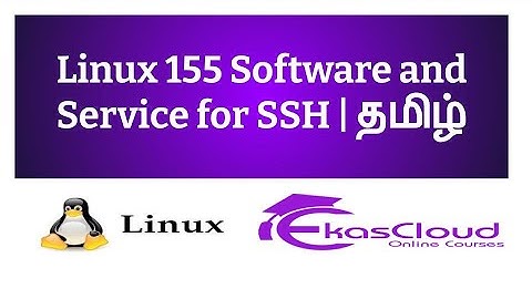 #Linux 155 Software and Service for SSH | Ekascloud | Tamil