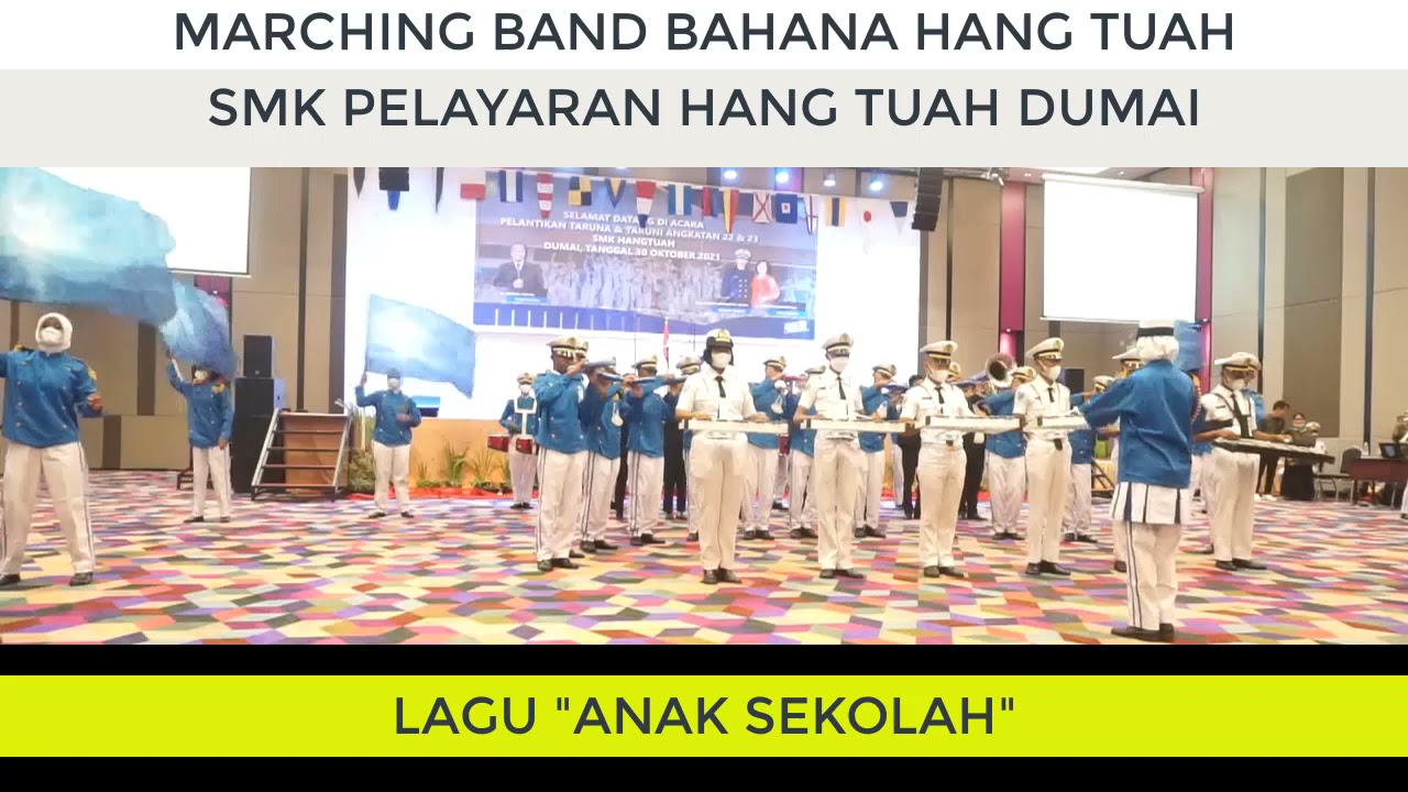 MARCHING BAND SMK HANG TUAH DUMAI - LAGU ANAK SEKOLAH