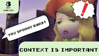 Final Fantasy, You Spoony Bard and Why Context is Important