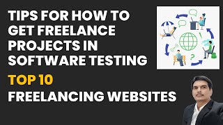 Tips For How To Get Freelance Projects in Software Testing | Top 10 Freelancing Websites screenshot 5