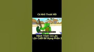 Cá Nhỏ Thoát Nồi - Hành Trình Cá Lăn Lộn Cười Bể Bụng Phần 2 #shorts