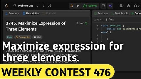 Maximize expression of three elements | Leetcode 3745 | Leetcode Weekly contest 476 | Problem no 1