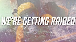 Rust | WE'RE GETTING RAIDED