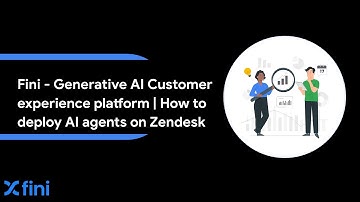 Deploying AI agents on Zendesk with Fini