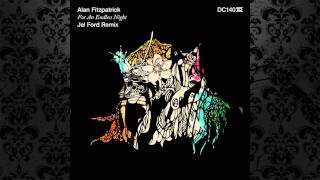 Alan Fitzpatrick - For An Endless Night (Jel Ford Remix) [DRUMCODE]