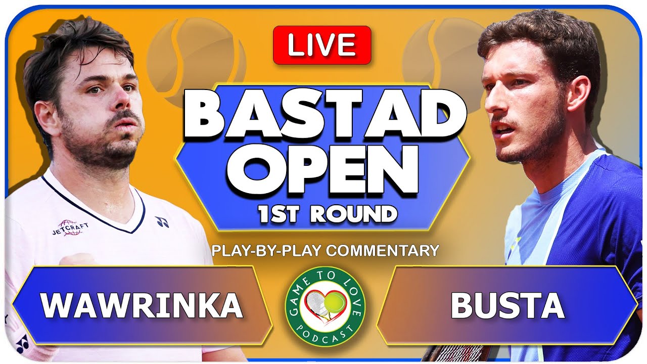 WAWRINKA vs CARRENO BUSTA ATP Bastad Open LIVE Tennis Play-By-Play GTL Stream