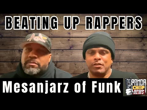Mesanjarz of Funk On Beating Up Famous Rappers [Part 8]