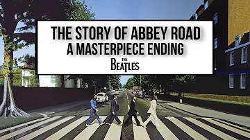 The Story Of Abbey Road | The End | Beatle Album Stories.