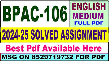 BPAC 106 solved assignment 2024-25 || bpac 106 solved assignment 2025 in English || ignou bpac106