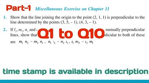 Chapter 11 miscellaneous exercise class 12 maths ncert Three Dimensional Geometry Q1 to Q10