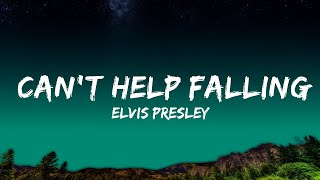 1 Hour |  Elvis Presley - Can't Help Falling in Love (Lyrics)  | Loop Lyrics Universe