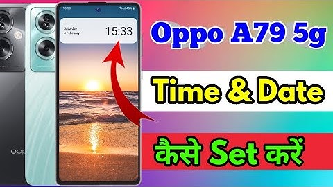 how to set date and time in oppo a79 5g | oppo a79 5g me date and time set kaise kare