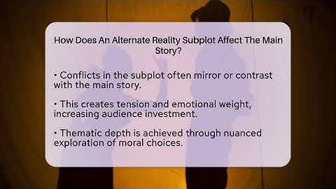 How Does An Alternate Reality Subplot Affect The Main Story? - The Drama Reel