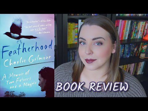 Featherhood by Charlie Gilmour | Book Review thumbnail