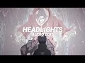 Headlights Best Part Tiktok Remix Alok Alan Walker Edit Audio Headlights Best Part Tiktok Remix Alok Alan Walker Edit Audio
