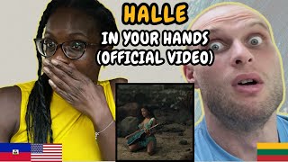 REACTION TO Halle - In Your Hands (Official Music Video) | FIRST TIME LISTENING TO HALLE