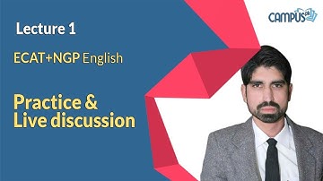 ECAT NGP English Live Lecture 1, Paragraph no 1 practice & Live discussion