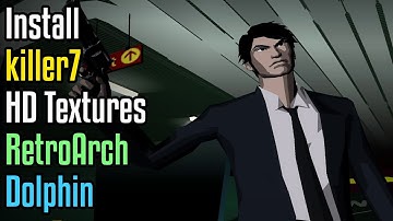 How to Install Killer7 HD Textures in RetroArch Dolphin (GameCube Emulator)
