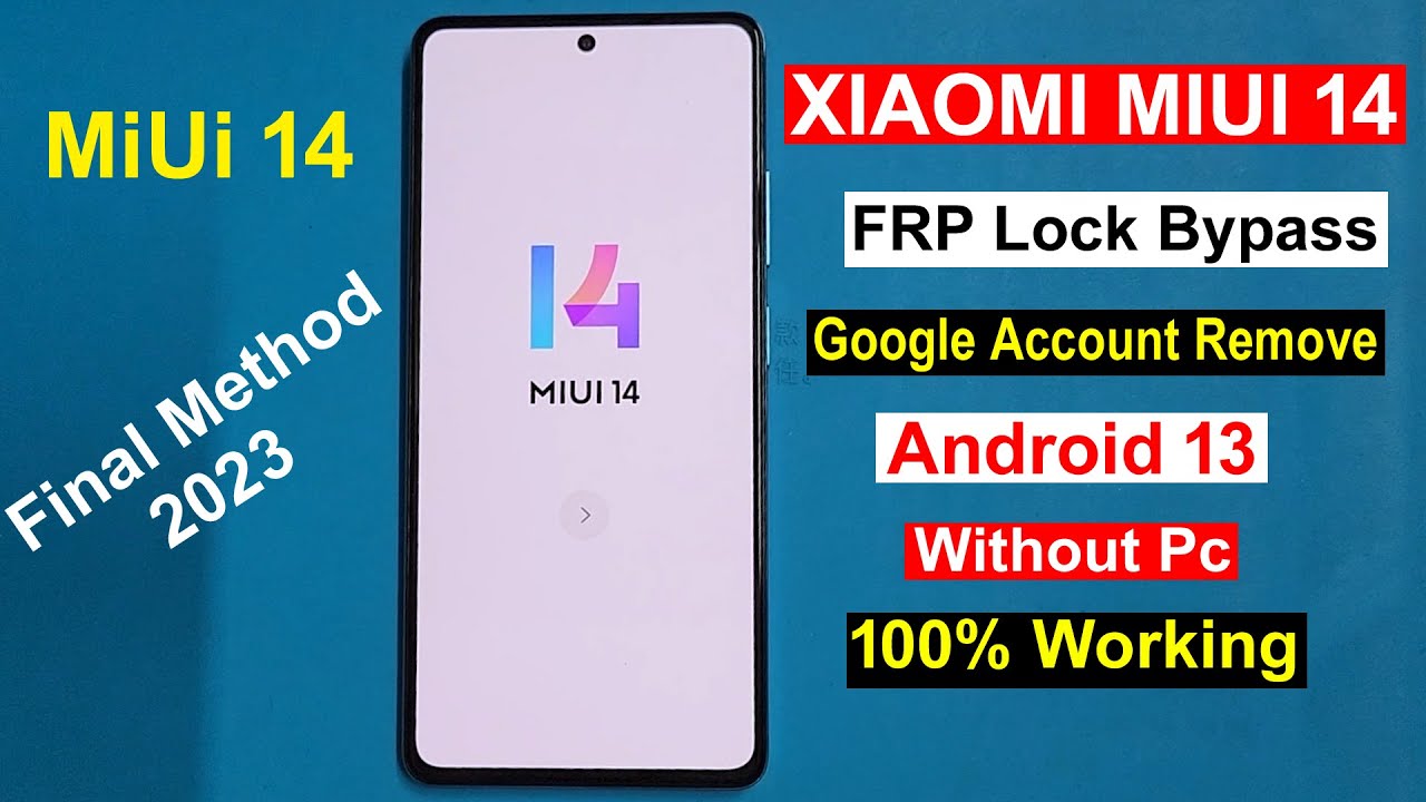 XIAOMI MIUI 14 Google Account FRP Lock Bypass Android 13 Working 