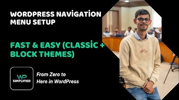 WordPress Navigation Menu Setup — Fast & Easy (Classic + Block Themes)