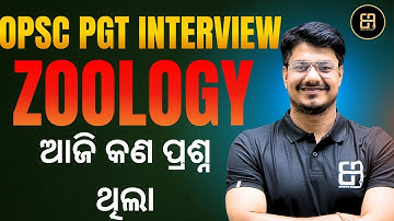 OPSC PGT ZOOLOGY – Interview Asked Questions in Today’s Interview | By Biren’s Academy | 2025