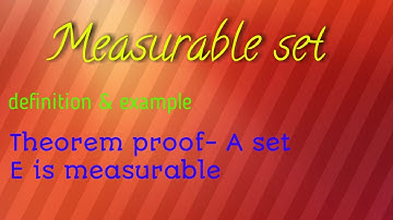 # Measurable set|| definition & Theorem proof- A set E is measurable || Real Analysis mathematics