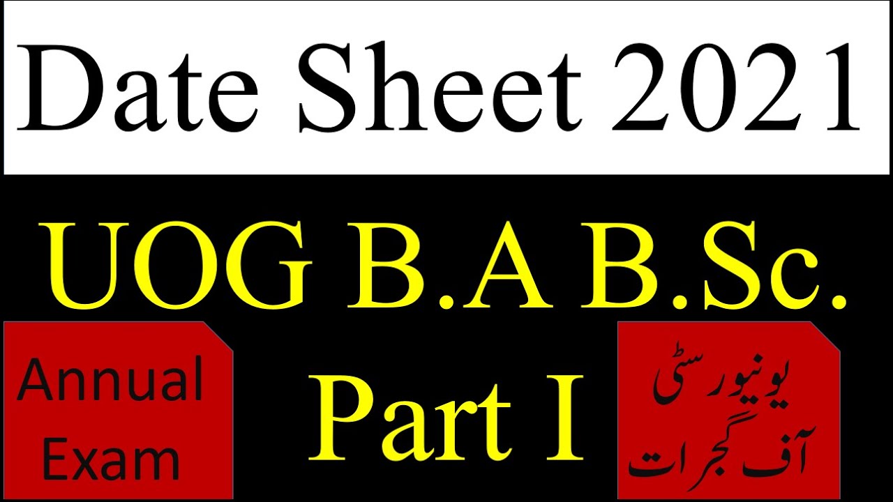 Date Sheet B.A/B.Sc Annual Exam Part 1 of UOG 2021|UOG Date Sheet B.A/BS.c 2021|Date Sheet UOG|