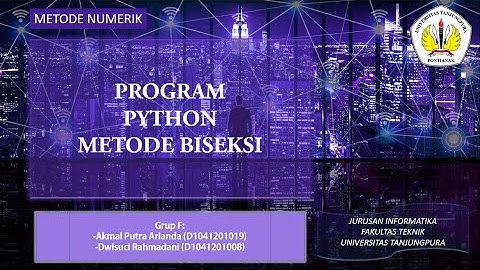 PROGRAM PYTHON METODE BISEKSI