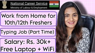 Permanent Work From Home Part time/ Full Time Job for 10th/12th Pass Freshers