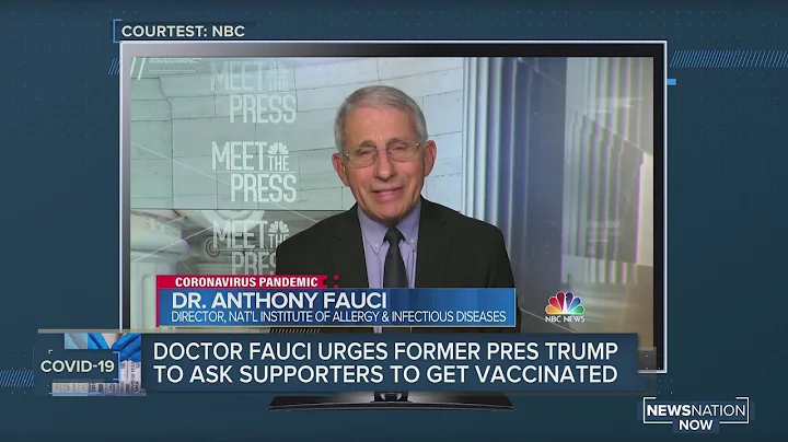 Dr. Fauci says Trump should urge his followers to get vaccinated