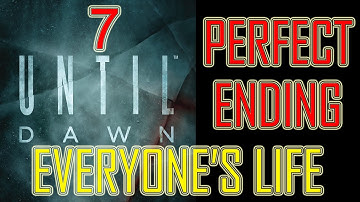 Until Dawn ENDING - PERFECT ENDING GOOD ENDING Walkthrough Part 7 Gameplay PS4 - No Commentary
