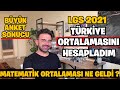 LGS 2021 | TÜRKİYE Ortalamasını Hesapladım | Matematik ortalaması ne olur ?