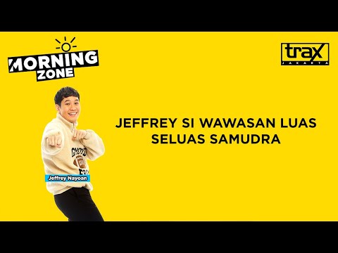 Jeffrey Si Wawasan Luas, Seluas Samudra!!!