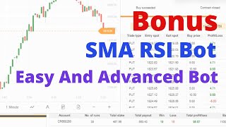 Advanced Binary Bot - Sma Rsi Binary Bot Effective Easy Binary Bot