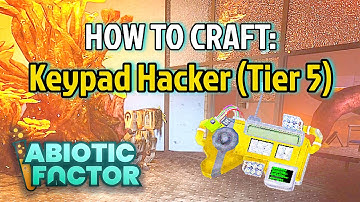 How To Craft: Keypad Hacker (Tier 5) - Abiotic Factor