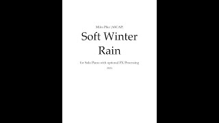Soft Winter Rain (For Solo Piano with optional FX Processing) screenshot 5