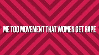 METOO MOVEMENT THAT WOMEN GET RAPE OR ASSAULTED #metoomovement