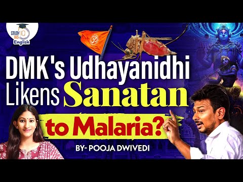 The Sanatan Dharma Row II Pooja Dwivedi || StudyIQ IAS English