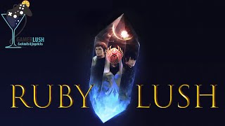 A drunk Lush take on the ruby weapon!!! (first time)