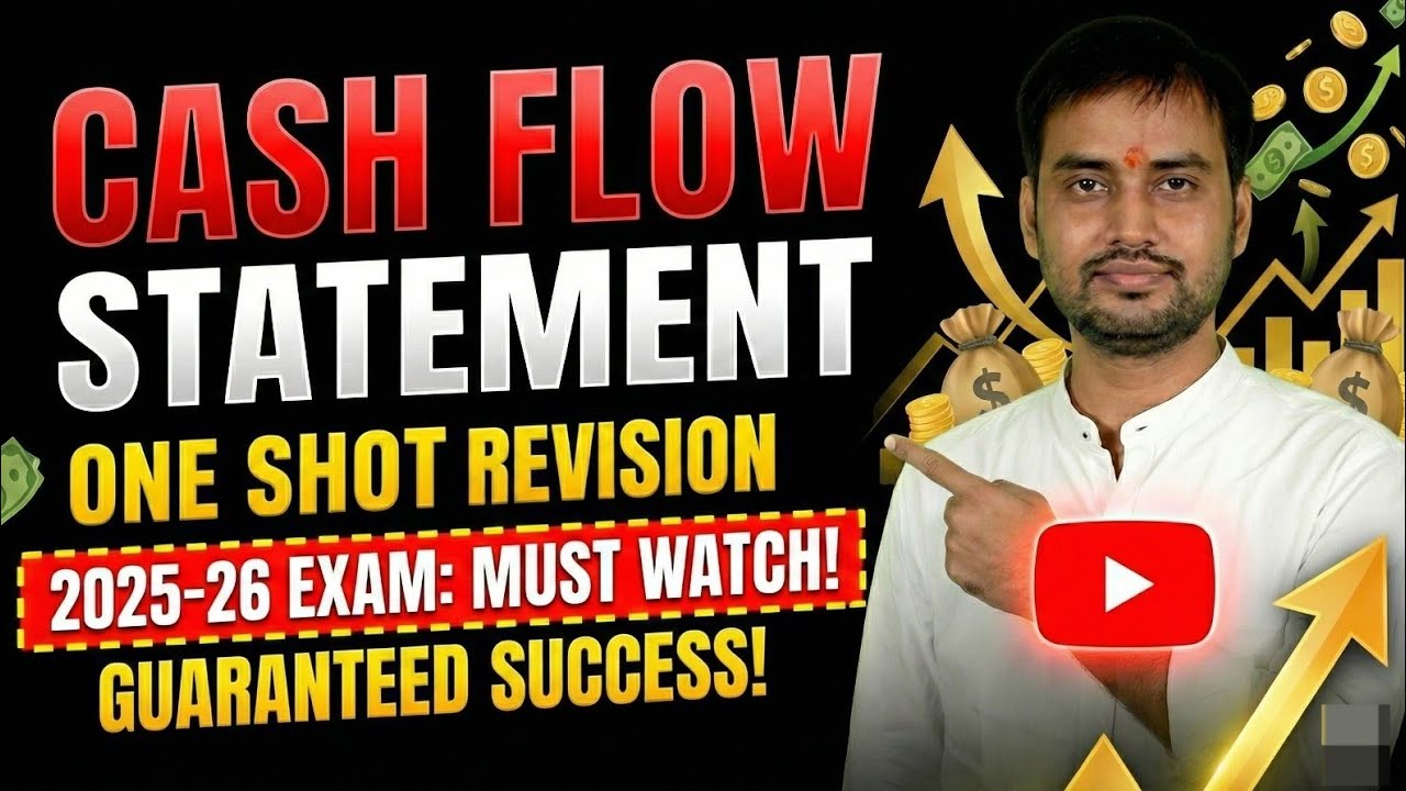 Cash Flow Statement Explained in One Shot — So Easy!” - YouTube