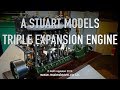 A STUART MODELS TRIPLE EXPANSION ENGINE - PART #1