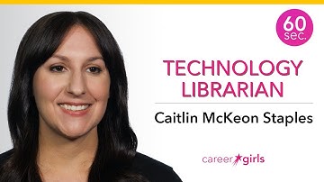 Technology Librarian | Caitlin McKeon Staples | 60 Seconds