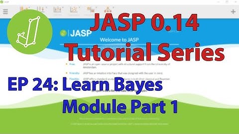 JASP 0.14 Tutorial: Learn Bayes Module PART 1 (Binomial Estimation) (Episode 24)