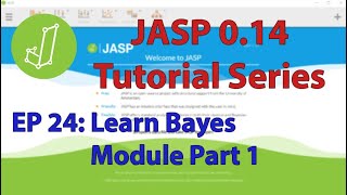 JASP 0.14 Tutorial: Learn Bayes Module PART 1 (Binomial Estimation) (Episode 24)