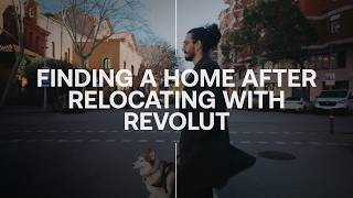 Finding a home after relocating with Revolut
