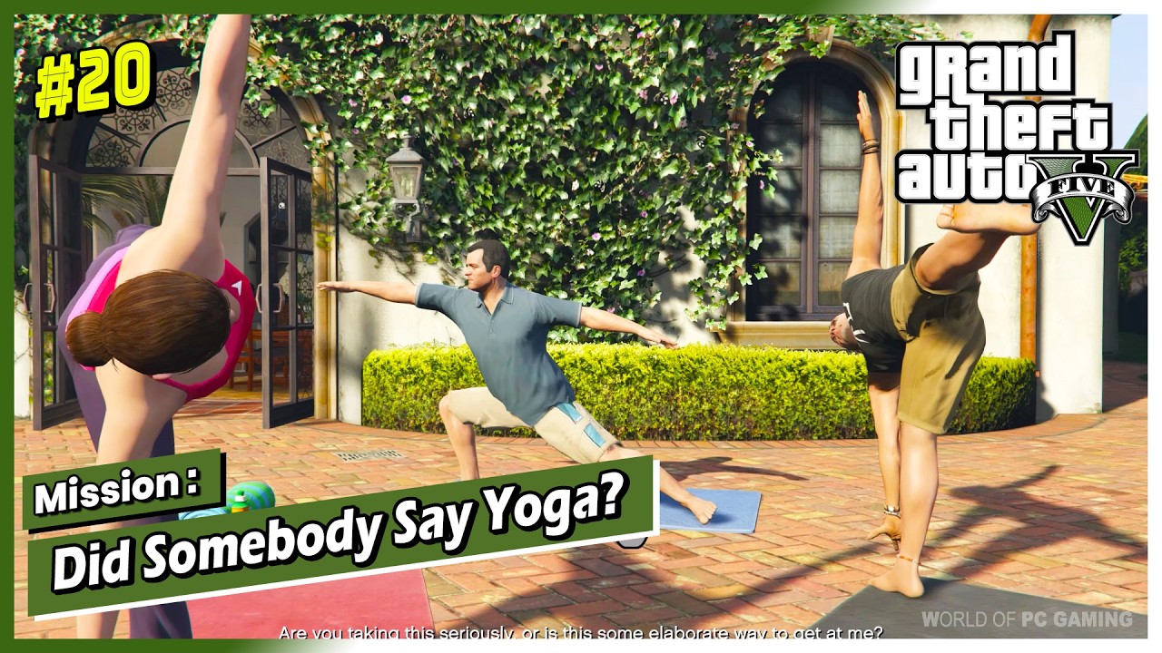 Part 20 DID SOMEBODY SAY YOGA GTA 5 Walkthrough Gameplay Mission 20 