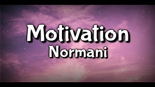 Normani - Motivation (Lyrics Video)