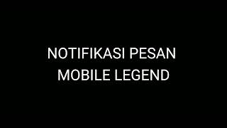 nada notifikasi pesan mobile legend
