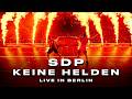 SDP - Keine Helden (SDP Version - Live in Berlin)