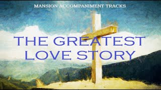 Video thumbnail of ""The Greatest Love Story" Southern Gospel Music with Lyrics"